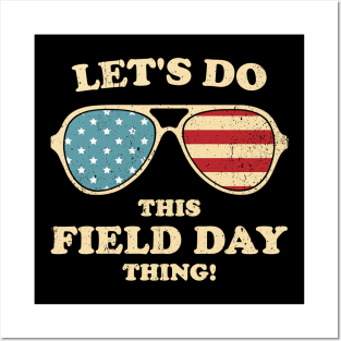 Let's Do This Field Day Sun Glasses US Flag Boy Girl Kid Posters and Art